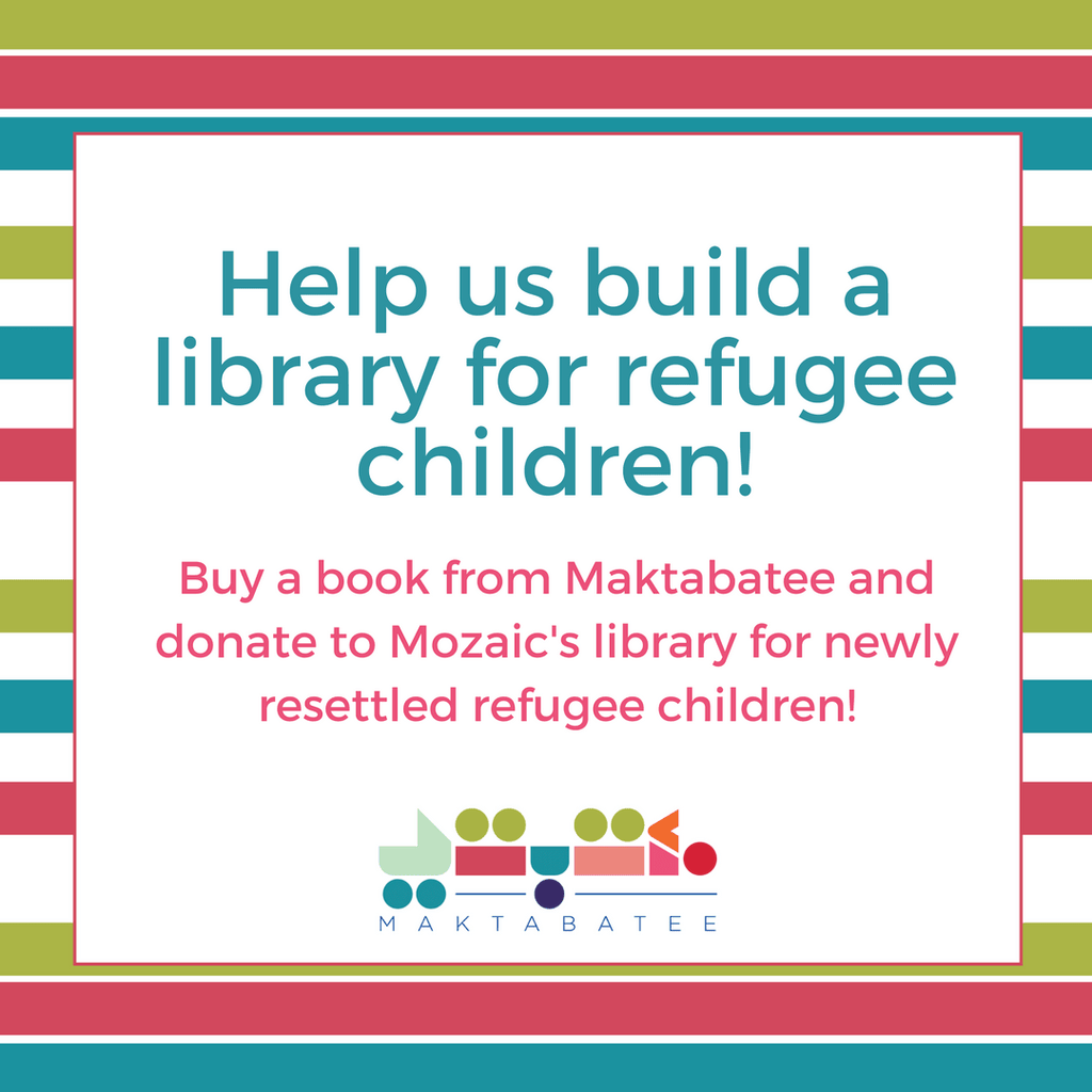 Help Us Build a Library for Refugee Children! - Maktabatee 